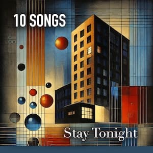 Stay Tonight Playlist